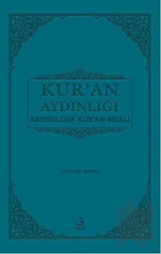 Kur'an Aydınlığı Kronolojik Kur'an Meali (Orta Boy) (Ciltli)