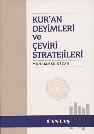 Kur'an Deyimleri ve Çeviri Stratejileri