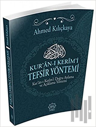 Kur'an-ı Kerim Tefsir Yöntemi