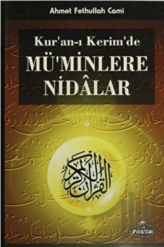 Kur'an-ı Kerim'de Mü'minlere Nidalar