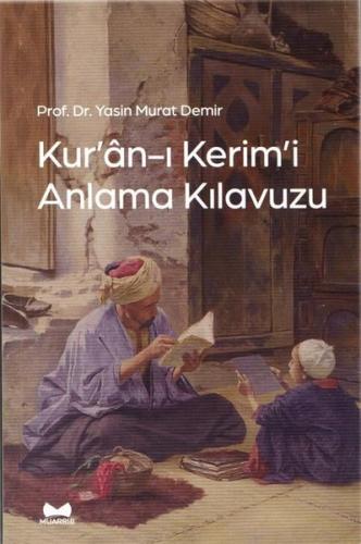 Kur'an-ı Kerim'i Anlama Kılavuzu