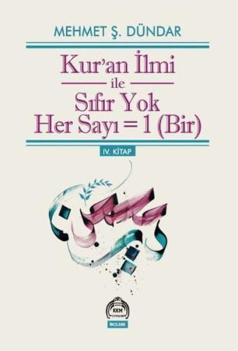 Kur'an İlmi ile Sıfır Yok Her Sayı Bir