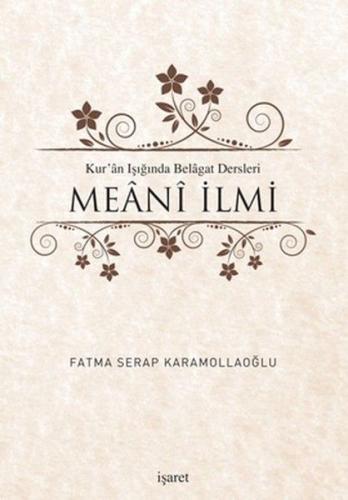 Kur'an Işığında Belagat Dersleri Meani İlmi