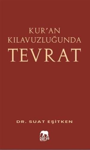Kur'an Kılavuzluğunda Tevrat