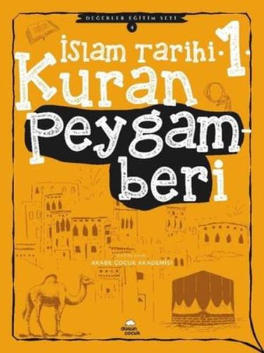 Kuran Peygamberi - İslam Tarihi - 1 | Kitap Ambarı