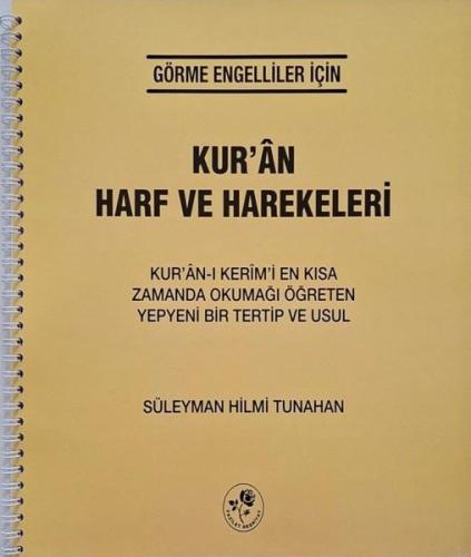 Kur'an ve Harf Hareketleri - Görme Engelliler İçin