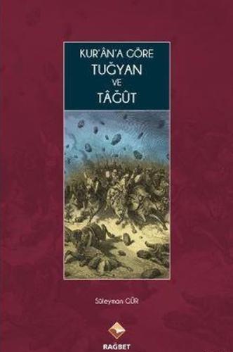 Kurana Göre Tuğyan ve Tağut | Kitap Ambarı