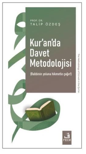 Kur'an'da Davet Metodolojisi