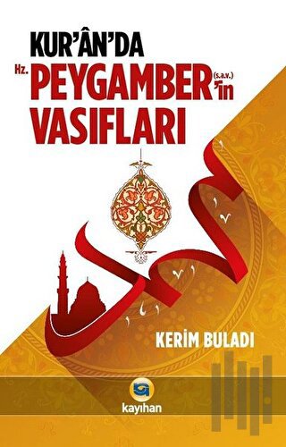 Kur'an'da Hz. Peygamber'in (s.a.v.) Vasıfları | Kitap Ambarı