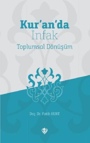 Kuranda İnfak Toplumsal Dönüşüm