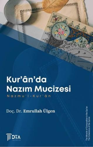 Kur'an'da Nazım Mucizesi - Nazmu'l Kur'an