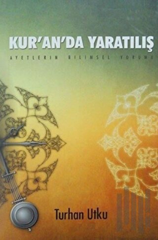 Kur'an'da Yaratılış Cilt 2