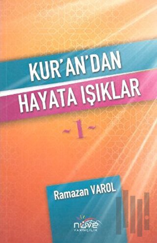 Kur'an'dan Hayata Işıklar 1