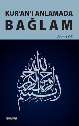 Kuranı Anlamada Bağlam
