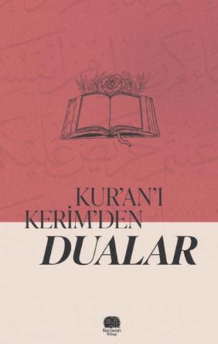Kur'an'ı Kerim'den Dualar