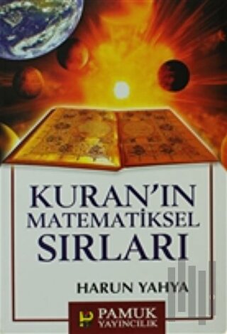 Kuran'ın Matematiksel Sırları (Sır-006)