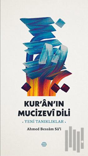 Kur'an'ın Mucizevi Dili