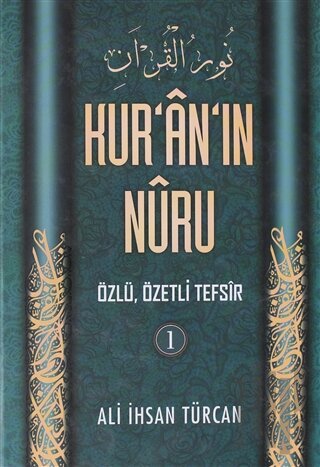 Kur'an'ın Nuru Özlü Özetli Tefsir 1.Cilt (Ciltli)