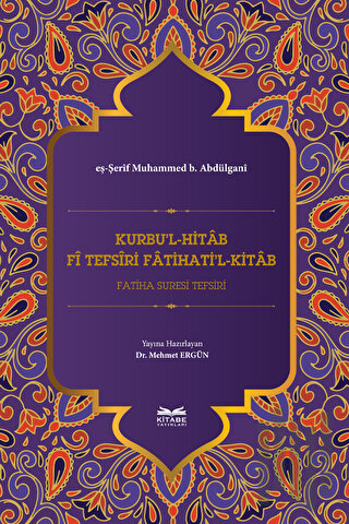 Kurbu'l-Hitab Fi Tefsiri Fatihati'l-Kitab