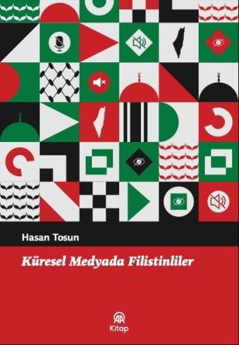 Küresel Medyada Filistinliler | Kitap Ambarı