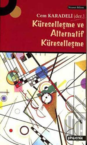 Küreselleşme ve Alternatif Küreselleşme