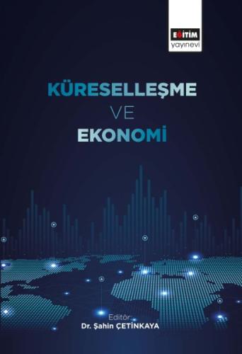 Küreselleşme ve Ekonomi