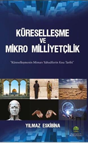 Küreselleşme ve Mikro Milliyetçilik
