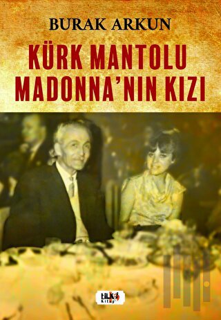 Kürk Mantolu Madonna'nın Kızı
