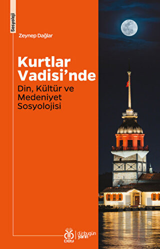 Kurtlar Vadisi'nde Din, Kültür ve Medeniyet Sosyolojisi