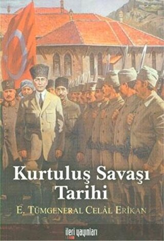 Kurtuluş Savaşı Tarihi