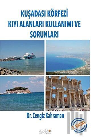 Kuşadası Körfezi Kıyı Alanları Kullanımı ve Sorunları