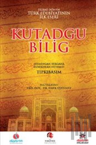 Kutadgu Bilig: (Nemengan - Fergana Özbekistan Nüshası) (Ciltli)