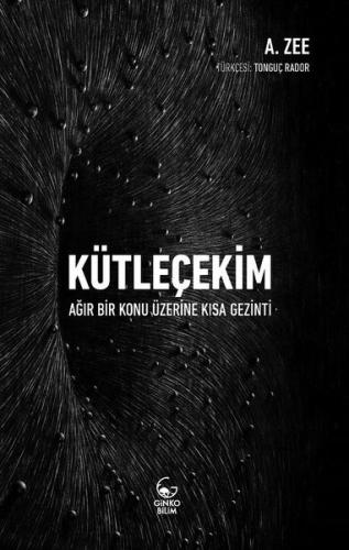 Kütleçekim-Ağır Bir Konu Üzerine Kısa Gezinti