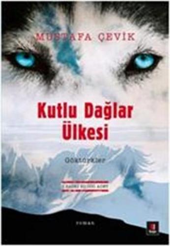 Kutlu Dağlar Ülkesi : Göktürkler | Kitap Ambarı