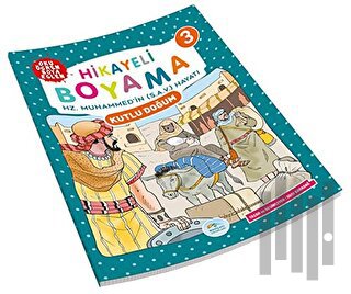 Kutlu Doğum - Hikayeli Boyama Kitabı 3
