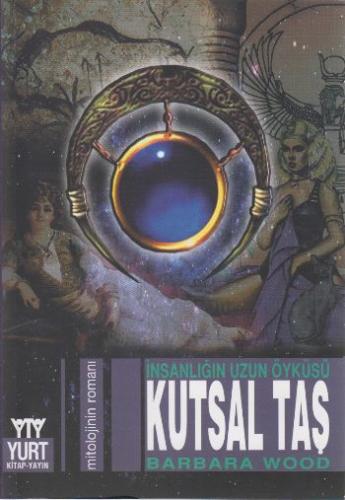 Kutsal Taş İnsanlığın Uzun Öyküsü | Kitap Ambarı