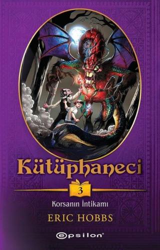 Kütüphaneci Cilt 3 - Korsanın İntikamı