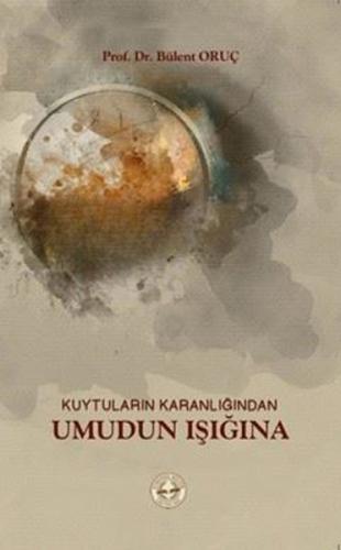 Kuytuların Karanlığından Umudun Işığına | Kitap Ambarı