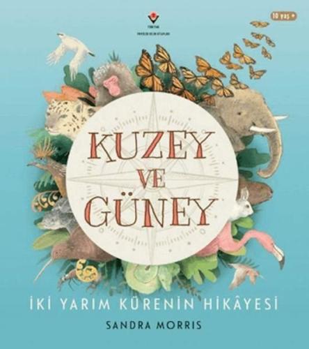 Kuzey ve Güney - İki Yarım Kürenin Hikayesi