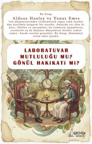 Laboratuvar Mutluluğu mu? Gönül Hakikati mi? | Kitap Ambarı
