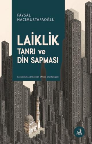 Laiklik - Tanrı ve Din Sapması