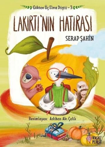 Lakırtı'nın Hatırası - Gökten Üç Elma Düştü 3