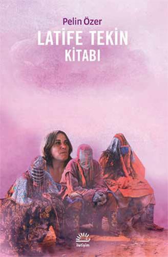 Latife Tekin Kitabı | Kitap Ambarı