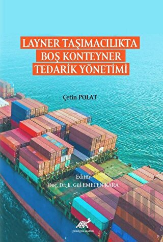 Layner Taşımacılıkta Boş Konteyner Tedarik Yönetimi