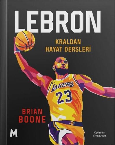 Lebron - Kraldan Hayat Dersleri