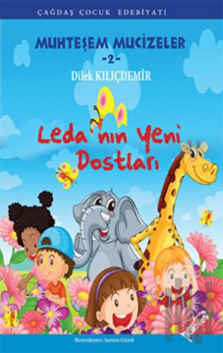 Leda’nın Yeni Dostları