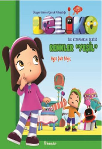 Leliko / Renkler - Yeşil | Kitap Ambarı