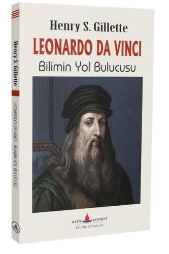 Leonardo Da Vinci Bilimin Yol Bulucusu