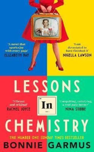 Lessons in Chemistry: The No. 1 Sunday Times bestseller and BBC Between the Covers Book Club pick  (Ciltli)