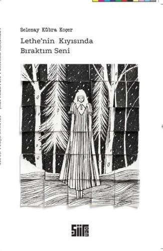 Lethe'nin Kıyısında Bıraktım Seni